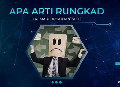 Arti Kata Rungkad Slot Adalah Dalam Bahasa Gaul Artinya Bahasa Indonesia